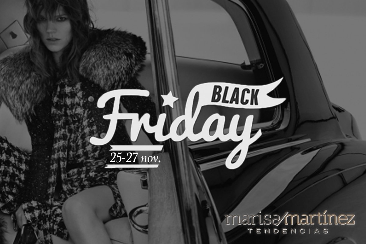 Black Friday en Marisa Martinez
